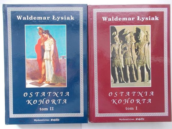 Ostatnia Kohorta.Tom I-II
