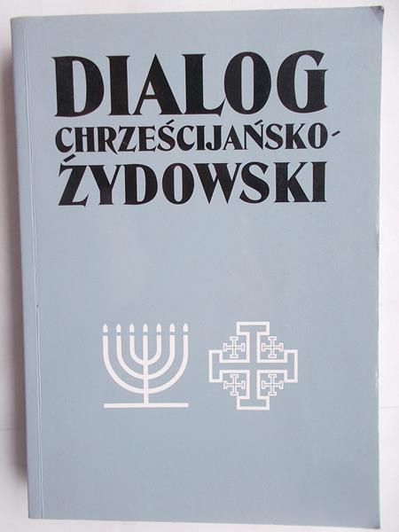 Fry Helen P. - Dialog chrześcijańsko-żydowski