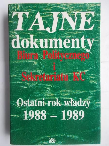 Tajne dokumenty Biura politycznego i sekretariatu KC