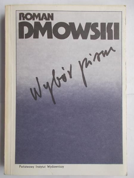 Dmowski Roman - Wybór pism