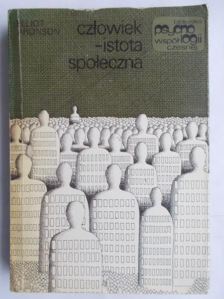 Aronson Elliot - Człowiek- istota społeczna