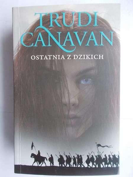 Canavan Trudi - Ostatnia z dzikich