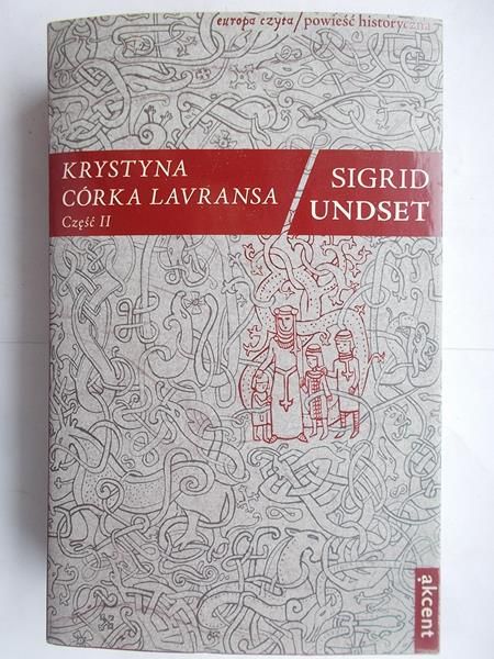 Undset Sigrid - Krystyna córka Levransa cz. II
