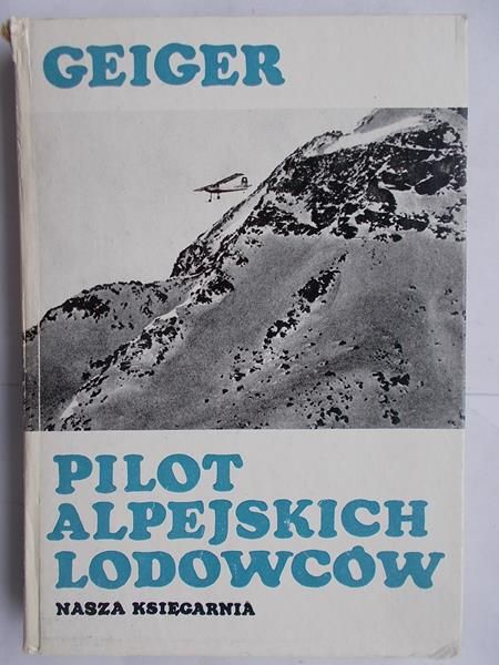 Pilot alpejskich lodowców