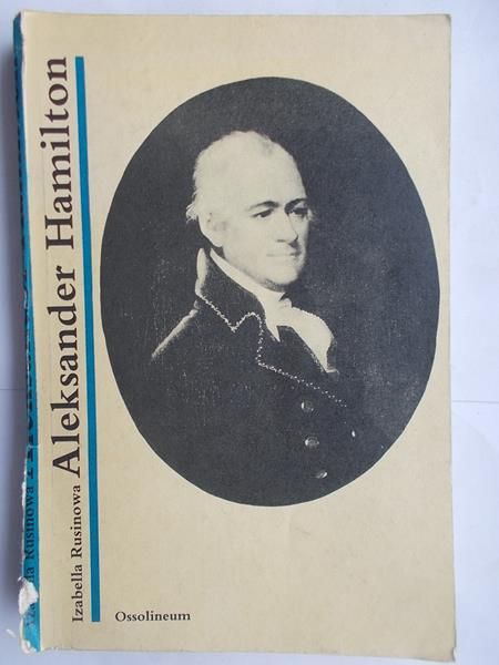Rusinowa Izabella - Aleksander Hamilton