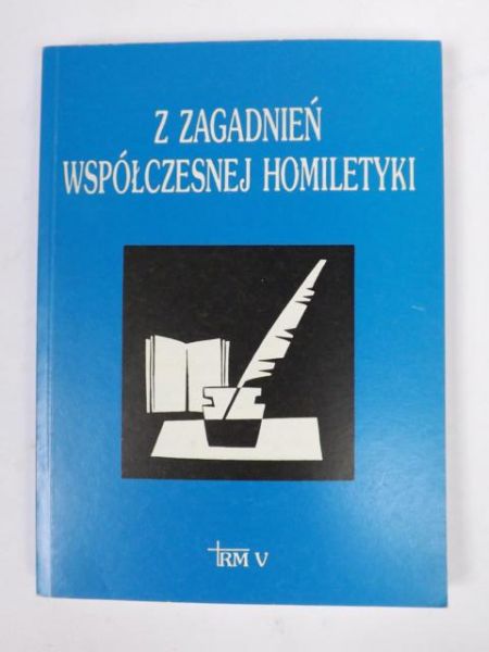 Z zagadnień współczesnej homiletyki