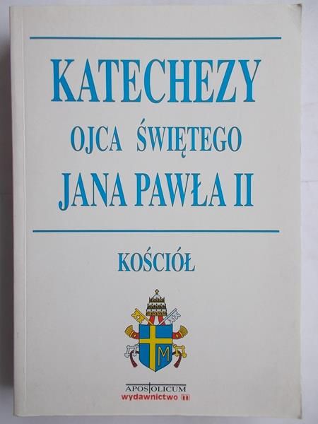 Katechezy Ojca Świętego Jana Pawła II – kościół