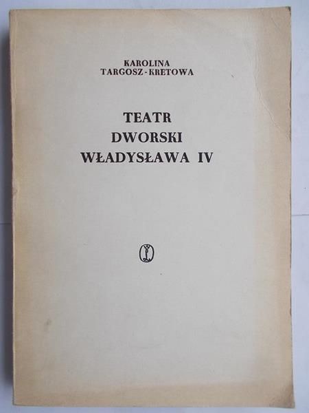 Teatr dworski Władysława IV