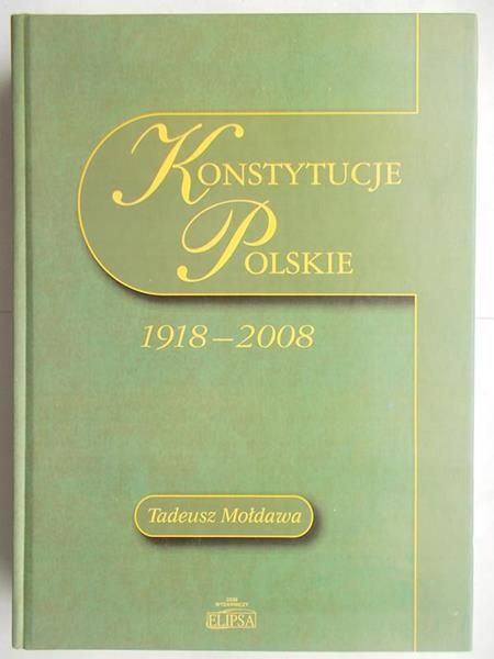 Konstytucje Polskie 1918 – 2008