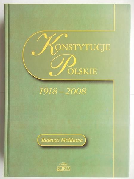Konstytucje Polskie 1918 – 2008