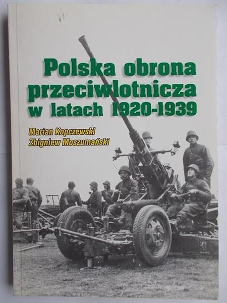 Polska obrona przeciwlotnicza w latach 1920 – 1939 r.
