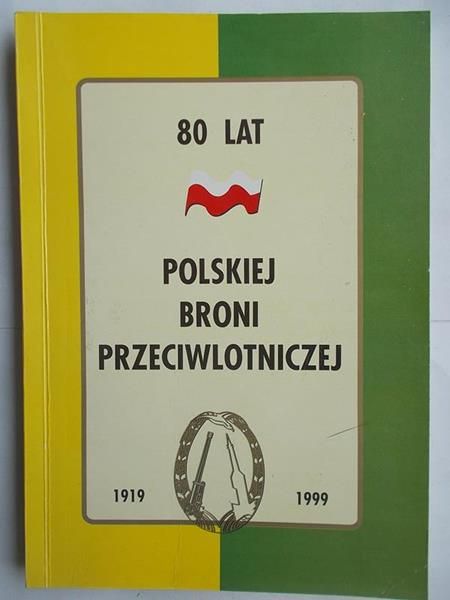 80 lat Polskiej broni przeciwlotniczej
