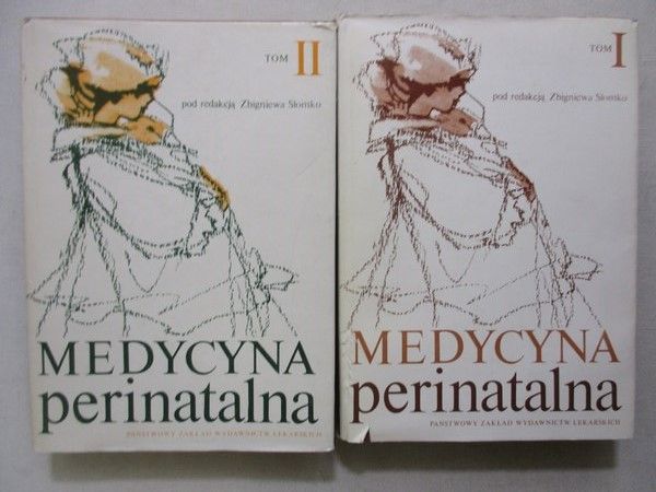 Słomko Zbigniew (red.) - Medycyna perinatalna, tom I i II