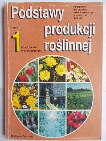 Podstawy produkcji roślinnej część I