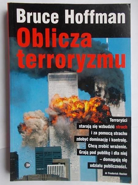 Hoffman Bruce - Oblicza terroryzmu