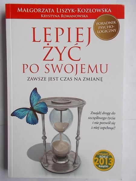 Lepiej żyć po swojemu