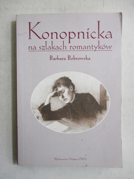 Konopnicka na szlakach romantyków