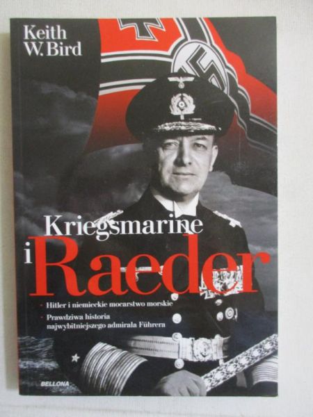 Bird Keith - Kriegsmarine i Raeder