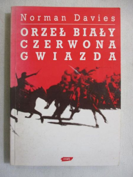 Davies Norman - Orzeł biały, czerwona gwiazda