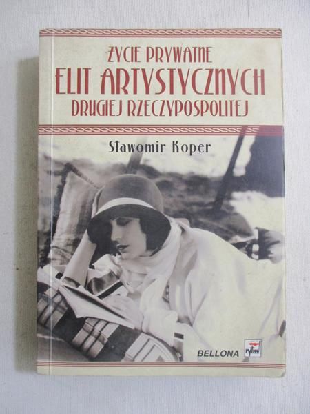 Życie prywatne elit artystycznych Drugiej Rzeczypospolitej