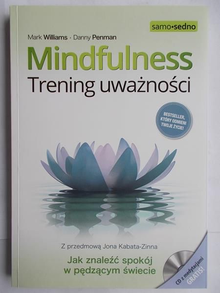 Mindfulness. Trening uważności
