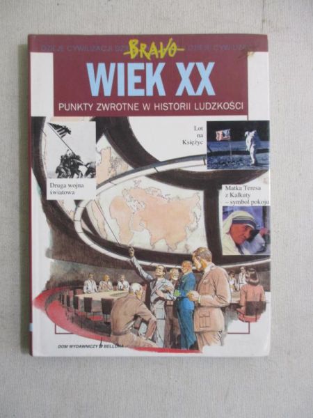 Giudici Vittorio - Wiek XX. Punkty zwrotne w historii ludzkości
