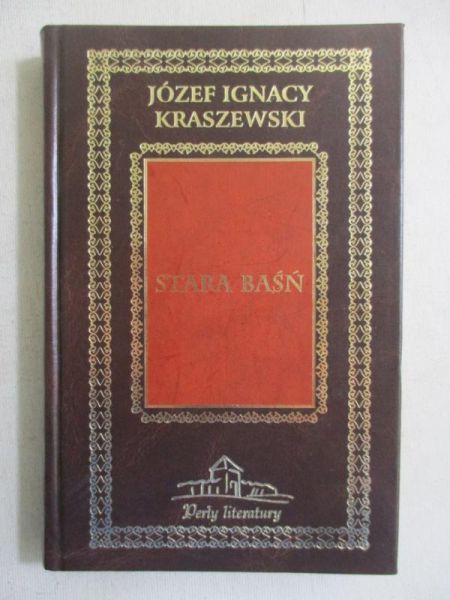 Kraszewski Józef  - Stara baśń