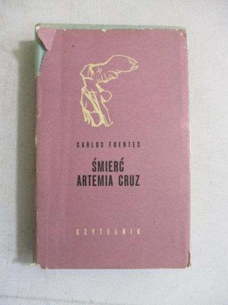 Fuentes Carlos - Śmierć Artemia Cruz