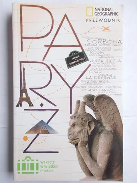 Paryż. Przewodnik National Geographic