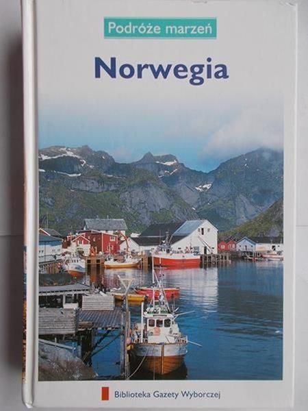 Norwegia. Podróże Marzeń