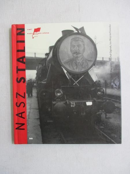 Majewski Lech - Nasz Stalin