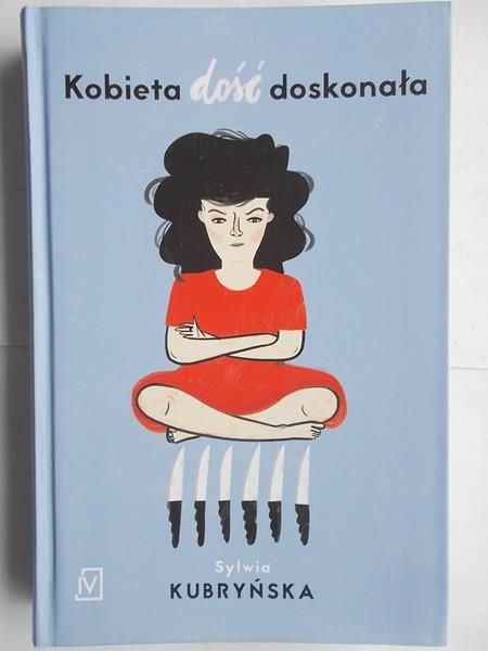 Kubryńska Sylwia - Kobieta dość doskonała