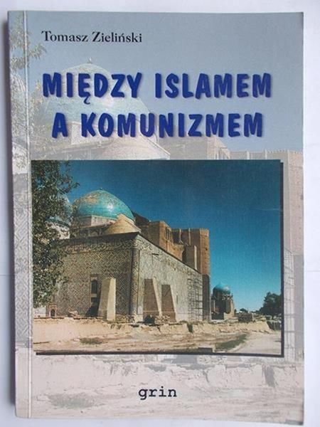 Między Islamem a komunizmem