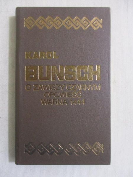 O Zawiszy Czarnym opowieść. Warna 1444