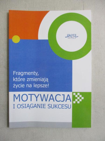 Złote myśli. Motywacja i osiąganie sukcesu + CD
