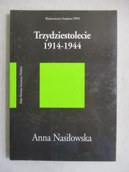Trzydziestolecie 1914-1944
