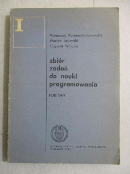 Zbiór zadań do nauki programowania FORTRAN