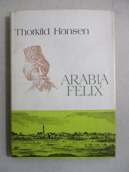 Hansen Thorkild - Arabia Felix