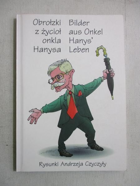 Obrołzki z życioł onkla Hanysa