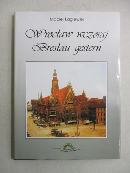 Wrocław wczoraj