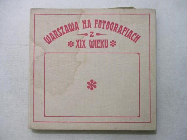 Warszawa na fotografiach z XX wieku