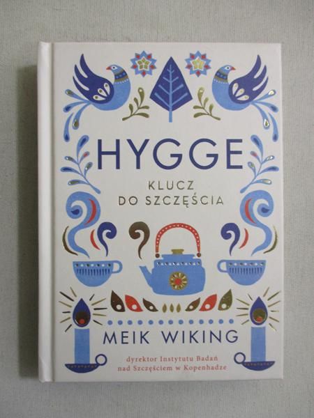 Hygge. Klucz do szczęścia