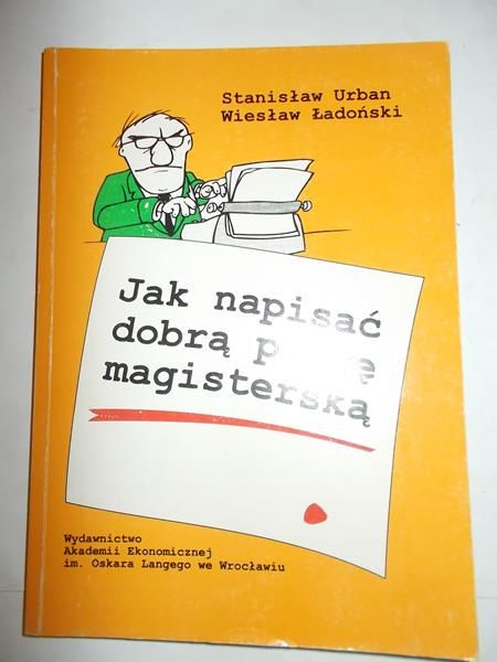 Jak napisać dobrą pracę magisterską