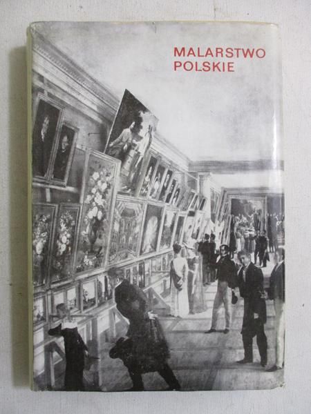 Malarstwo Polskie od XVI wieku do XX wieku
