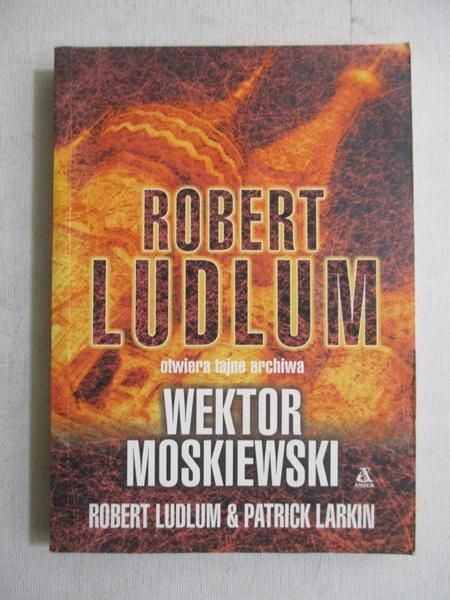 Ludlum Robert - Wektor moskiewski