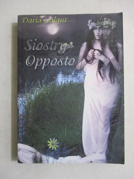 Galant Daria - Siostry Opposto