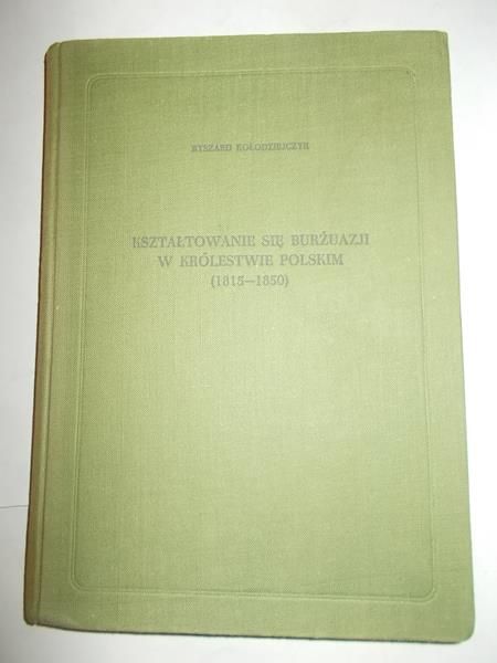 Kształtowanie się burżuazji w Królestwie Polskim