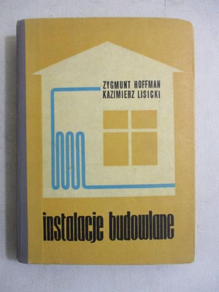 Hoffman Zygmunt - Instalacje budowlane
