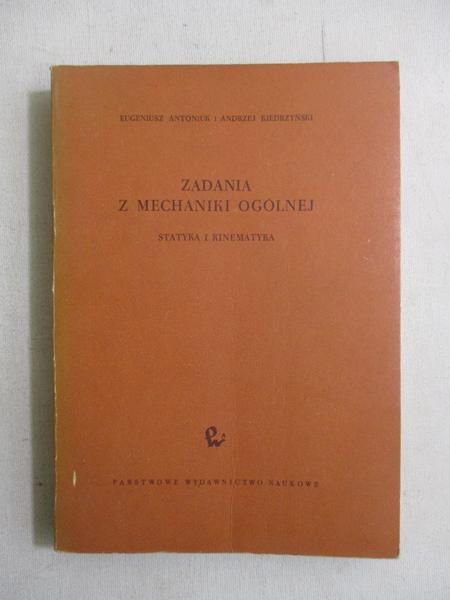 Zadania z mechaniki ogólnej