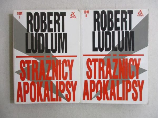Ludlum Robert - Strażnicy Apokalipsy, tom I-II